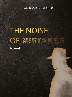 cover image of The noise of mistakes